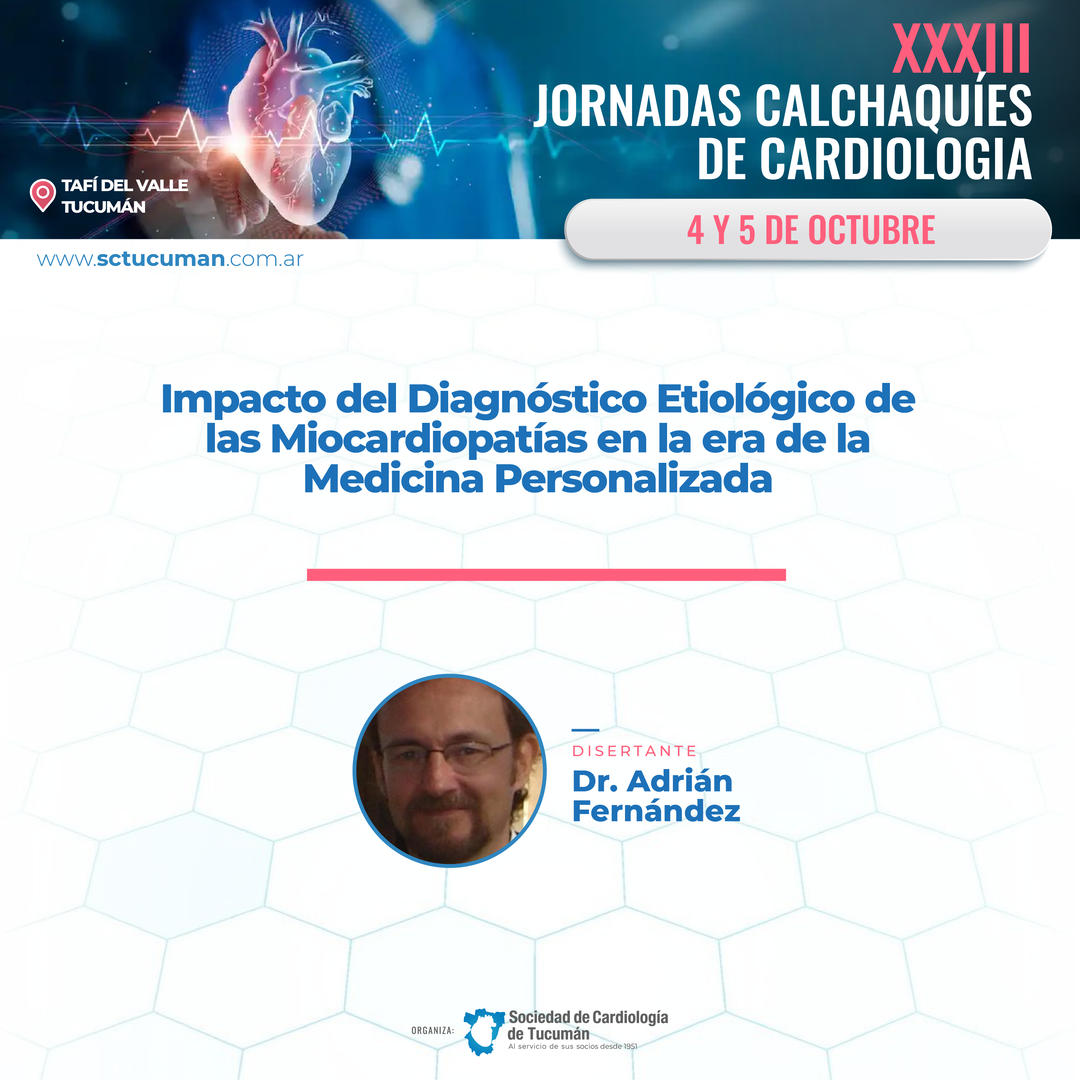 Impacto del Diagnóstico Etiológico de las Miocardiopatías en la Era de la Medicina Personalizada con el Dr. Fernández